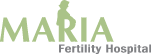 MARIA Fertility Hospital